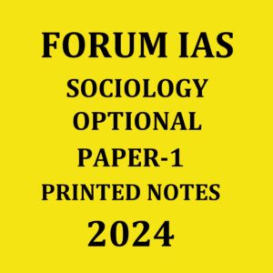FORUM IAS SOCIOLOGY 2024 PAPER-1 2024 FINAL ENGLISH {BLACK AND WHITE}