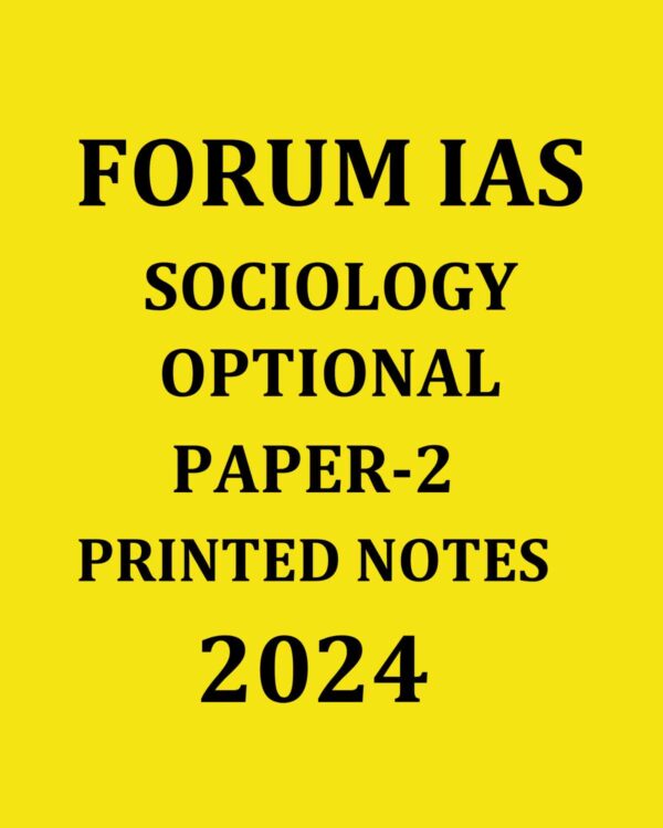 FORUM IAS SOCIOLOGY 2024 PAPER-2 2024 FINAL ENGLISH {BLACK AND WHITE}