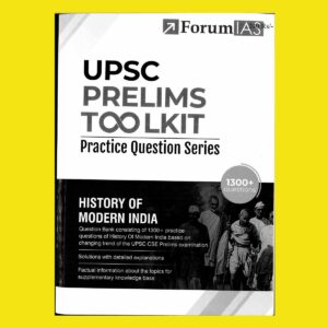 FORUM IAS TOOLKIT PRACTICE QUESTION SERIES MODERN HISTORY TOOLKIT 2024 FINAL ENGLISH {BLACK AND WHITE}