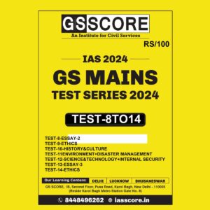GS SCORE MAINS TEST SERIES 2024 TEST-8 TO 14 2024 FINAL ENGLISH {BLACK AND WHITE}