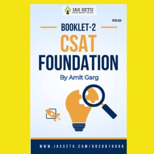 IAS SETU 2023 CSAT FOUNDATION COURSE BOOKLET-2 2023 FINAL ENGLISH {BLACK AND WHITE}