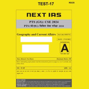 NEXT IAS 2024 PT TEST-17 2024 FINAL ENGLISH {BLACK AND WHITE}