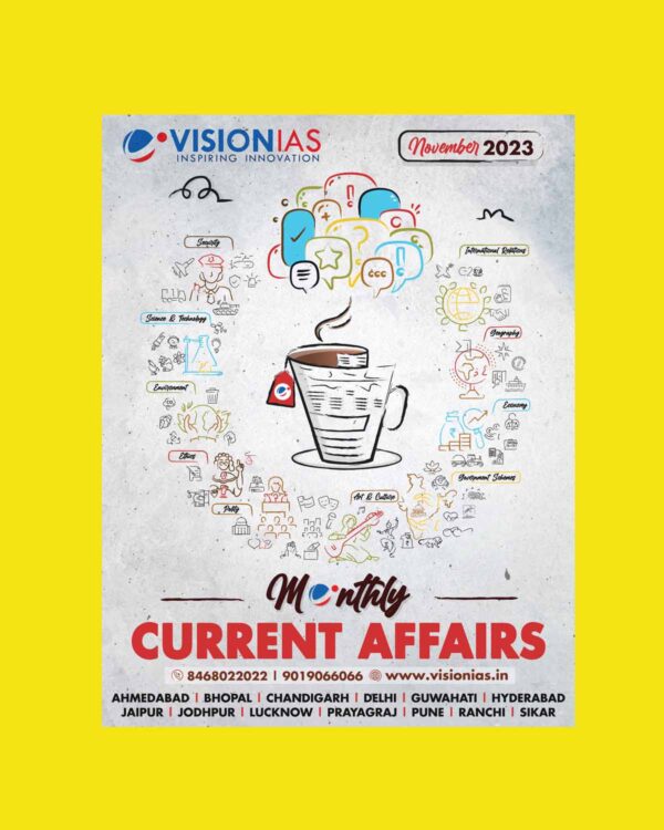 VISION IAS CURRENT AFFAIRS NOVEMBER 2023 FINAL ENGLISH {BLACK AND WHITE}