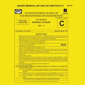 DRISHTI IAS 2024 TEST-11 2024 FINAL {ANCIENT, MEDIEVAL, ART AND CULTURE+POLITY-2} ENGLISH {BLACK AND WHITE}