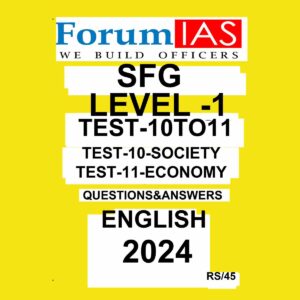 FORUMIAS 2024 SFG LEVEL-1 TEST 10 TO 11 2024 FINAL {SOCIETY,ECONOMY} ENGLISH {BLACK AND WHITE}