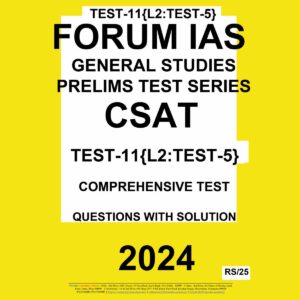 FORUMIAS 2024 TEST-11 L2 CSAT TEST-5 2024 FINAL COPREHENSIVE TEST ENGLISH {BLACK AND WHITE}