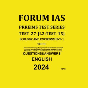 FORUMIAS 2024 TEST-27 L-2 TEST-15 ENVIRONMENT-1 2024 FINAL ENGLISH {BLACK AND WHITE}
