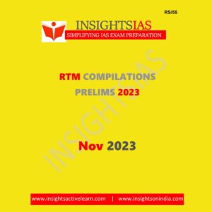 INSIGHTS IAS INSIGHTS ONINDIA RTM COMPILATIONS PRELIMS NOVEMBER 2023 FINAL ENGLISH {BLACK AND WHITE}