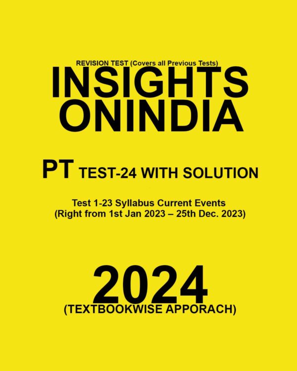 INSIGHTSONINDIA 2024 TEXTBOOKWISE PT TEST-25 FINAL ENGLISH {BLACK AND WHITE}