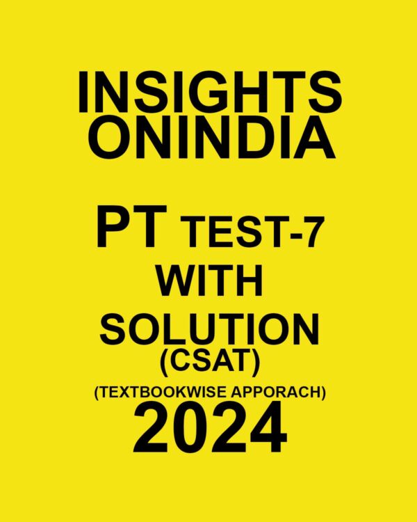INSIGHTSONINDIA 2024 PT CSAT TEST-07 2024 FINAL {FULL SYLLABUS} ENGLISH {BLACK AND WHITE}
