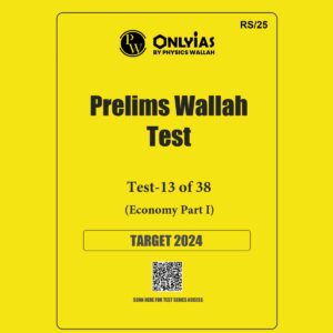 ONLY IAS 2024 PT TEST-13 {ECONOMY PART-1} 2024 FINAL ENGLISH {BLACK AND WHITE}
