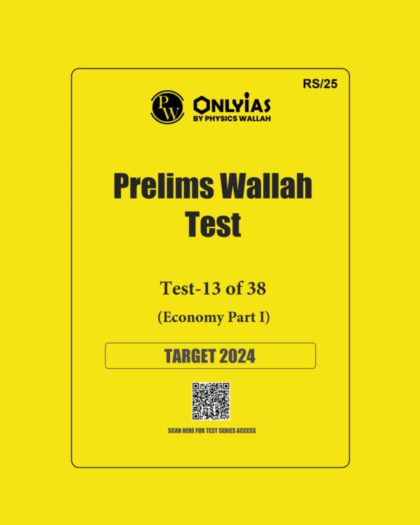 ONLY IAS 2024 PT TEST-13 {ECONOMY PART-1} 2024 FINAL ENGLISH {BLACK AND WHITE}