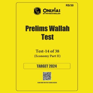 ONLY IAS 2024 PT TEST-14 {ECONOMY PART-2} 2024 FINAL ENGLISH {BLACK AND WHITE}