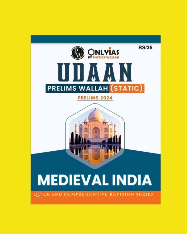 ONLY IAS 2024 UDAAN STATIC MEDIEVAL HISTORY 2024 FINAL ENGLISH {BLACK AND WHITE}