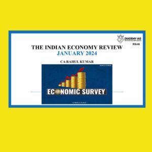 DIADEMY IAS ECONOMIC REVIEW JAN 2024 FINAL {ENGLISH} {BLACK AND WHITE)