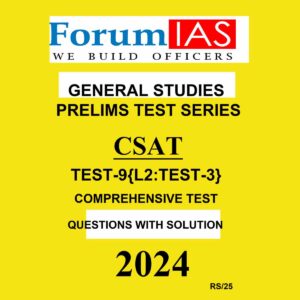 FORUM IAS 2024 TEST-9 L2 CSAT TEST-3 2024 FINAL {ENGLISH} {BLACK AND WHITE}