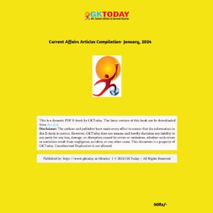GKTODAY CURRENT AFFAIRS JANUARY TO DECEMBER-2024 {ENGLISH} {BLACK AND WHITE} GROUPED