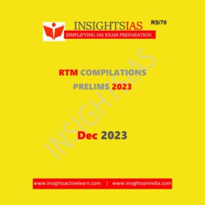 INSIGHTS IAS INSIGHTS ONINDIA RTM COMPILATIONS PRELIMS DECEMBER 2023 FINAL {ENGLISH} {BLACK AND WHITE}