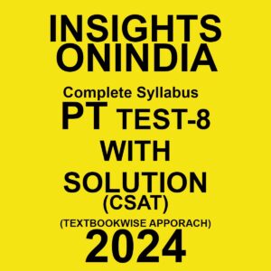 INSIGHTS ONINDIA 2024 PT TEST-08 2024 FINAL {ENGLISH} {BLACK AND WHITE}