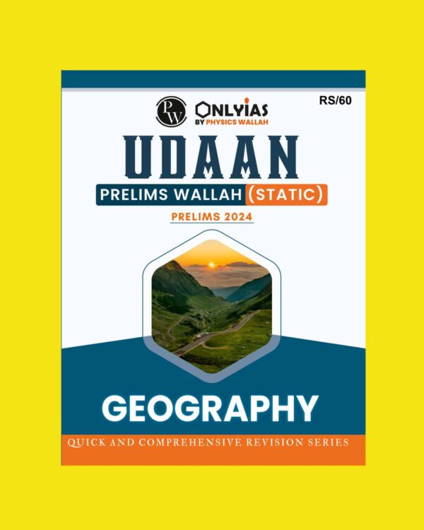 PW ONLY IAS UDAAN STATIC 2024 GEOGRAPHY 2024 FINAL ENGLISH {BLACK AND WHITE}