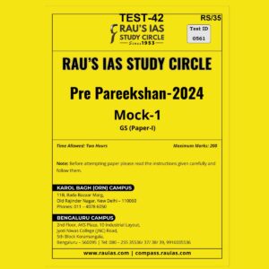 RAUS IAS 2024 TEST-42 2024-PRE-PAREEKSHAN-1 FINAL {ENGLISH} {BLACK AND WHITE}