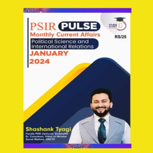 STUDY IQ PSIR MONTHLY MAGAZINE JANUARY 2024 FINAL {ENGLISH} {BLACK AND WHITE}