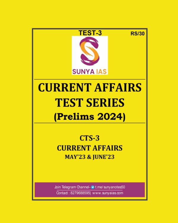 SUNYA IAS 2024 CURRENT AFFIARS TEST-3 {MAY 2023 TO JUNE 2023} FINAL 2024 ENGLISH {BLACK AND WHITE}