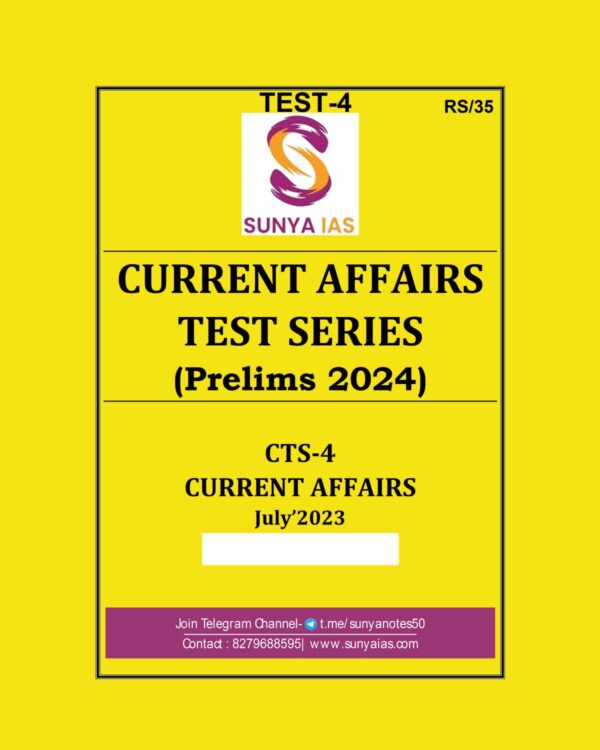 SUNYA IAS 2024 CURRENT AFFIARS TEST-4 { JULY 2023} FINAL 2024 ENGLISH {BLACK AND WHITE}