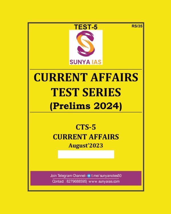 SUNYA IAS 2024 CURRENT AFFIARS TEST-5 {AUGUST 2023} FINAL 2024 ENGLISH {BLACK AND WHITE}