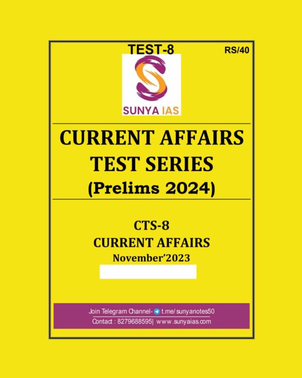 SUNYA IAS 2024 CURRENT AFFIARS TEST-8 { NOVEMBER 2023} FINAL 2024 ENGLISH {BLACK AND WHITE}