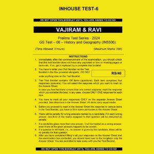 VAJIRAM & RAVI 2024 INHOUSE TESTSERIES TEST-6 {HISTORY & GEOGRAPHY} 2024 FINAL {ENGLISH} {BLACK AND WHITE}
