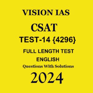 VISION IAS 2024 TEST-14 FULL LENGTH TEST 2024 FINAL {ENGLISH} {BLACK AND WHITE}