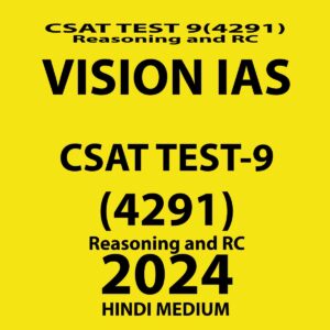 VISIONIAS HINDI 2024 CSAT TEST 9 (4291) FINAL {REASONING AND RC} {HINDI} {BLACK AND WHITE}