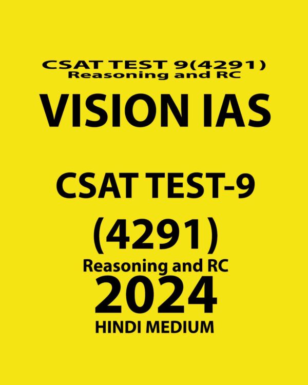 VISIONIAS HINDI 2024 CSAT TEST 9 (4291) FINAL {REASONING AND RC} {HINDI} {BLACK AND WHITE}