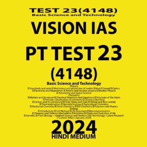VISIONIAS HINDI 2024 PT TEST 23(4148) HINDI MEDIUM FINAL {SCIENCE & TECH} HINDI {BLACK AND WHITE}