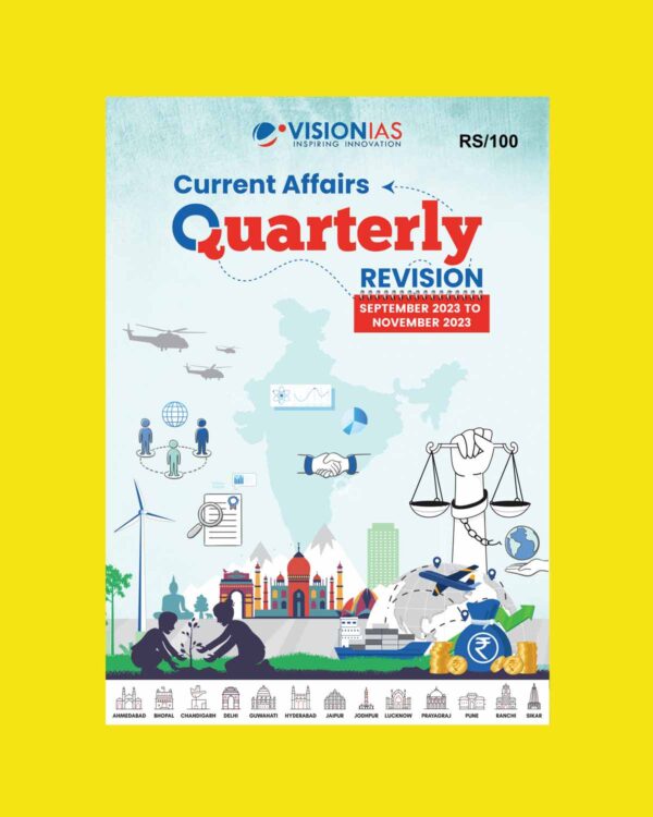 VisionIAS Quarterly Revision notes 2024 CURRENT AFFIARS QUARTERLY REVISION NOTES SEP2023 TO NOV2023 FINAL ENGLISH {BLACK AND WHITE}