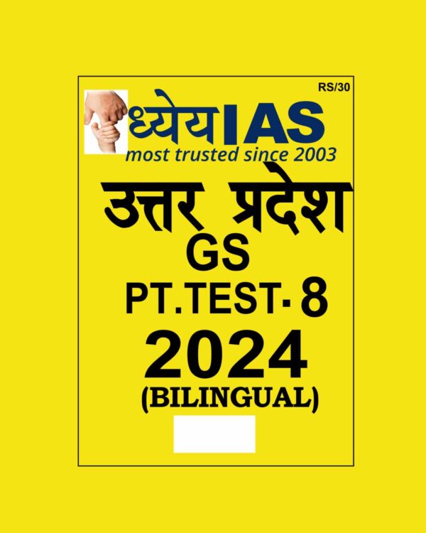 DHYEYA IAS 2024 TEST-8 2024 FINAL {ENGLISH & HINDI} {BLACK AND WHITE}