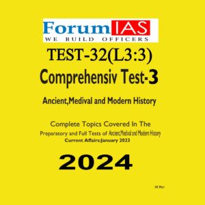 FORUMIAS 2024 TEST-32 L-3 TEST-3 ANCIENT, MEDIEVAL, MODERN HISTORY FULL LENGTH TEST 2024 FINAL {ENGLISH} {BLACK AND WHITE}