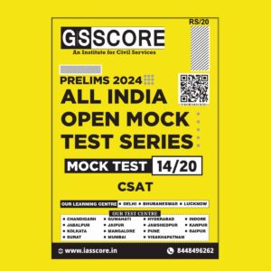 GS SCORE 2024 ALL INDIA MOCK TEST-14 CSAT 2024 FINAL {ENGLISH} {BLACK AND WHITE}