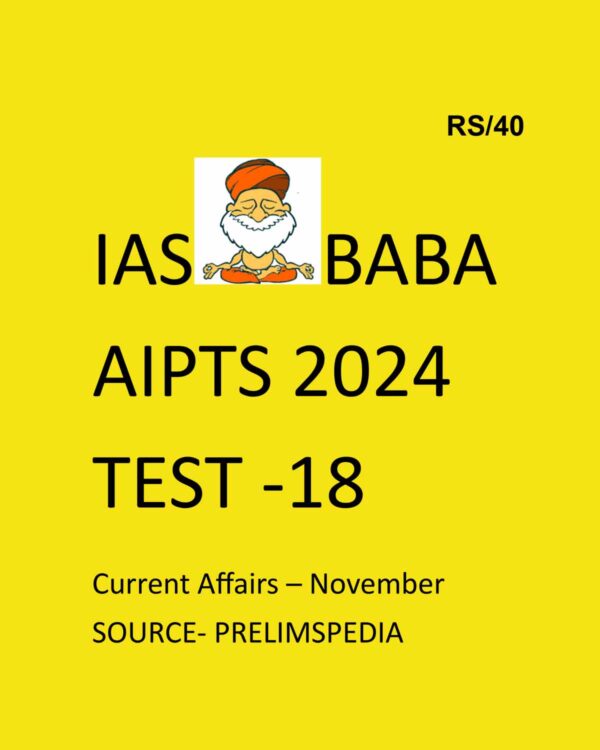 IASBABA 2024 AIPTS TEST-18 2024 {CA -NOVEMBER 2023} FINAL {ENGLISH} {BLACK AND WHITE}