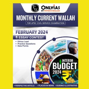 ONLY IAS CURRENT AFFAIRS FEB 2024 FINAL {ENGLISH} {BLACK AND WHITE}