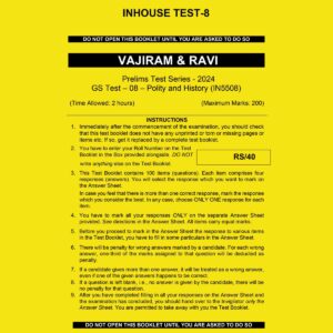 VAJIRAM & RAVI 2024 (INHOUSE} PRELIMS TEST-8 {POLITY & HISTORY} 2024 FINAL {ENGLISH} {BLACK AND WHITE}