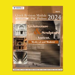 VISION IAS 2024 QUICK REVSION ANCIENT & MEDIEVEL, MODERN ARCHITECTURE 2024 FINAL {ENGLISH} {BLACK AND WHITE}