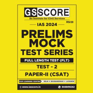 GS SCORE 2024 TEST-2 CSAT FULL TEST 2024 FINAL {ENGLISH} {BLACK AND WHITE}