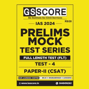 GS SCORE 2024 TEST-4 CSAT FULL TEST 2024 FINAL {ENGLISH} {BLACK AND WHITE}