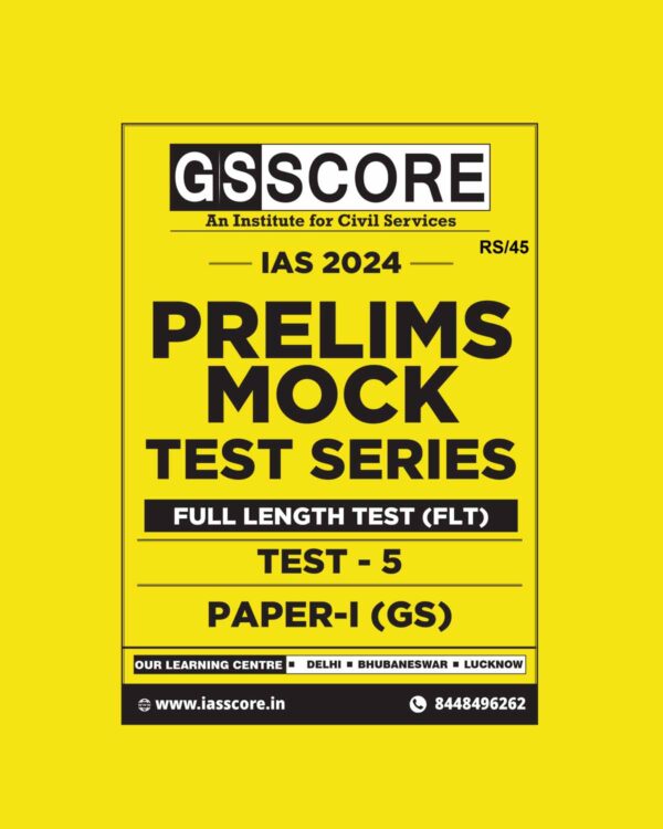 GS SCORE 2024 TEST-5 GS FULL TEST 2024 FINAL {ENGLISH} {BLACK AND WHITE}