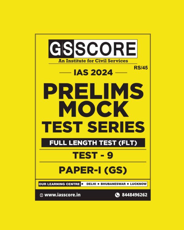 GS SCORE 2024 TEST-9 GS FULL TEST 2024 FINAL {ENGLISH} {BLACK AND WHITE}