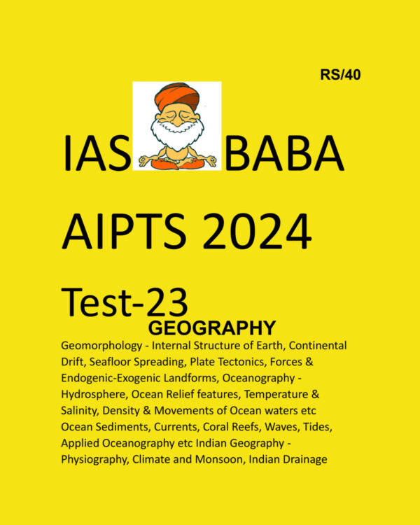 IAS BABA AIPTS 2024 TEST-23 2024 {GEOGRAPHY}FINAL {ENGLISH} {BLACK AND WHITE}
