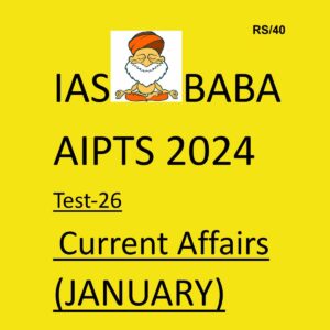 IAS BABA AIPTS 2024 TEST-26 2024 {CA-JAN 2024} FINAL {ENGLISH} {BLACK AND WHITE}
