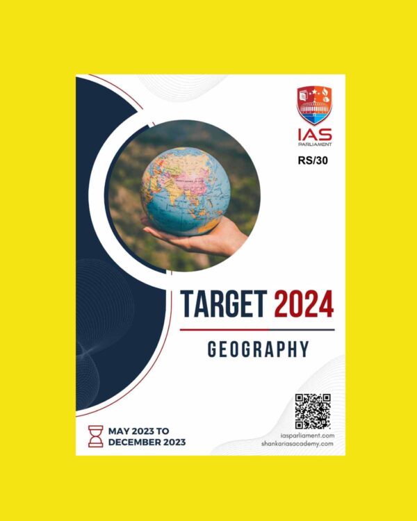 IAS PARILAMENT TARGET PRELIMS 2024 GEOGRAPHY2024 FINAL {ENGLISH} {BLACK AND WHITE}